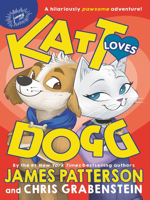 Title details for Katt Loves Dogg by James Patterson - Available